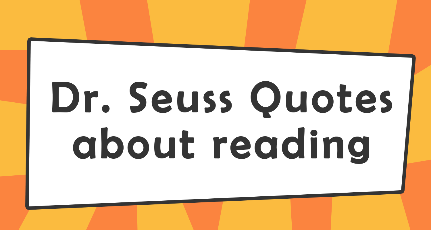 Dr.-Seuss-quotes-about-reading_imagine-forest_world-book-day-2017.png